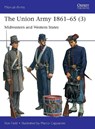 The Union Army 1861–65 (3) - Ron Field - 9781472855879