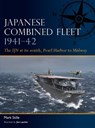 Japanese Combined Fleet 1941–42 - Mark (Author) Stille - 9781472856432