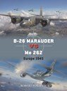 B-26 Marauder vs Me 262 - Robert Forsyth - 9781472862594