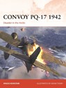 Convoy PQ-17 1942 - Angus Konstam - 9781472864277