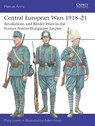 Central European Wars 1918–21 - Philip (Author) Jowett - 9781472867155