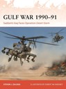 Gulf War 1990–91 - Steven J. (Author) Zaloga - 9781472868909