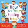 How Are You Feeling Today? - Molly Potter - 9781472906090