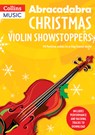 Abracadabra Christmas: Violin Showstoppers - Christopher Hussey - 9781472920546