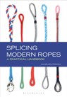 Splicing Modern Ropes - POLMAN,  Jan-Willem - 9781472923202