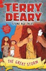 Stone Age Tales: The Great Storm - Terry Deary - 9781472950260