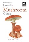 Concise Mushroom Guide - Bloomsbury - 9781472963789