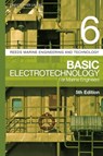 Reeds Vol 6: Basic Electrotechnology for Marine Engineers - Dr. Christopher Lavers - 9781472963833