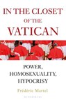 In the Closet of the Vatican - Frederic Martel - 9781472966148