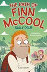The Path of Finn McCool: A Bloomsbury Reader - Sally Prue - 9781472967596