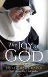 The Joy of God - Mary David ; St Cecilia's Abbey - 9781472971326