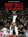 Rugby Skills, Tactics and Rules 5th edition - Tony Williams ; John McKittrick - 9781472973870