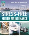 Stress-Free Engine Maintenance - Mr Duncan Wells ; Jonathan Parker - 9781472988553