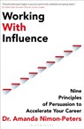 Working With Influence - Dr. Amanda Nimon-Peters - 9781472988737