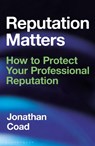 Reputation Matters - Jonathan Coad - 9781472994431
