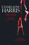 After Dead - Charlaine Harris - 9781473200517