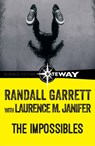 The Impossibles - Randall Garrett ; Laurence M. Janifer - 9781473201200