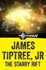 The Starry Rift - James Tiptree Jr. - 9781473203204