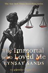 The Immortal Who Loved Me - Lynsay Sands - 9781473205000