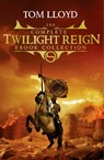 The Complete Twilight Reign Collection - Tom Lloyd - 9781473206731
