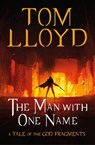 The Man With One Name - Tom Lloyd - 9781473213241