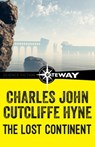 The Lost Continent - Charles John Cutcliffe Wright Hyne - 9781473216310