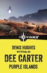Purple Islands - Dee Carter ; Denis Hughes - 9781473220096