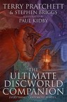 The Ultimate Discworld Companion - Terry Pratchett ; Stephen Briggs - 9781473223509