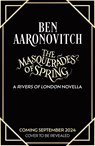 The Masquerades of Spring - Ben Aaronovitch - 9781473224407