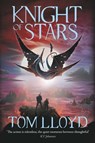 Knight of Stars - Tom Lloyd - 9781473224636