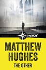 The Other - Matthew Hughes - 9781473225459