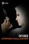 Oktober - Stephen Gallagher - 9781473225817