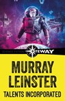 Talents Incorporated - Murray Leinster - 9781473227200