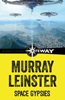 Space Gypsies - Murray Leinster - 9781473227286
