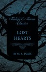 Lost Hearts (Fantasy and Horror Classics) - M. R. James - 9781473305342