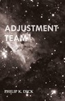 Adjustment Team - Philip K. Dick - 9781473305540