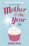 Mother of the Year - Karen Ross - 9781473501409
