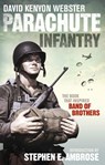 Parachute Infantry - David Webster - 9781473501799