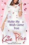 Make My Wish Come True - Katie Price - 9781473507494