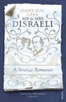 Mr and Mrs Disraeli - Daisy Hay - 9781473511071