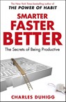 Smarter Faster Better - Charles Duhigg - 9781473517653
