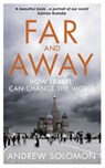 Far and Away - Andrew Solomon - 9781473521148