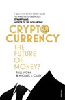 Cryptocurrency - Paul Vigna ; Michael J. Casey - 9781473521155
