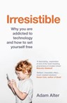 Irresistible - Adam Alter - 9781473523029
