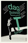 T Singer - Dag Solstad - 9781473524538