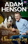 A Farmer and His Dog - Adam Henson - 9781473530799