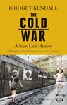 The Cold War - Bridget Kendall - 9781473530874