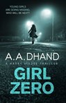 Girl Zero - A. A. Dhand - 9781473540453