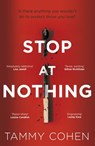 Stop At Nothing - Tammy Cohen - 9781473542655