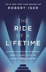 The Ride of a Lifetime - Robert Iger - 9781473543751